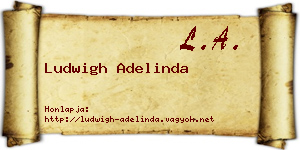Ludwigh Adelinda névjegykártya